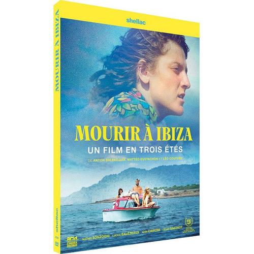 Mourir À Ibiza (Un Film En Trois Étés)