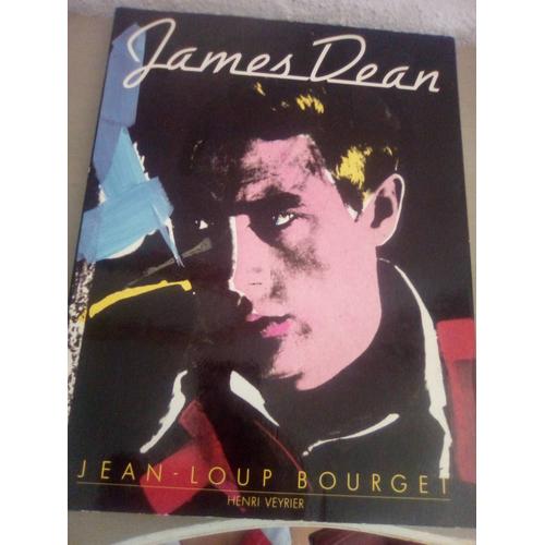 James Dean Jean- Loup Bourget Henri Veyrier