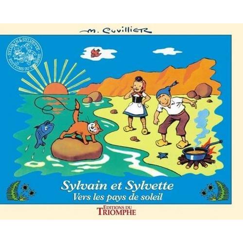 Les Aventures De Sylvain Et Sylvette - Vers Les Pays De Soleil, Tome 8