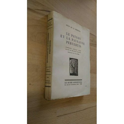 Le Paysan Et La Paysanne Pervertis Par Retif De La Bretonne Les Oeuvres Représentatives 1931