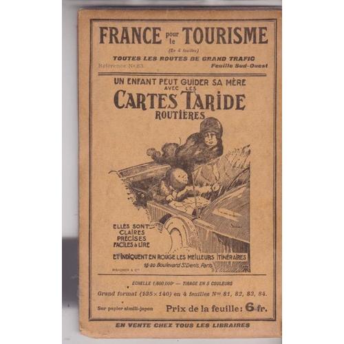 Cartes Taride - France Pour Le Tourisme -Feuilles Sud-Ouest, Toutes Les Routes De Grand Trafic