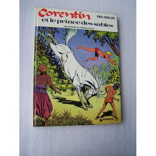 Corentin Et Le Prince Des Sables - De 1974 / Paul Cuvelier