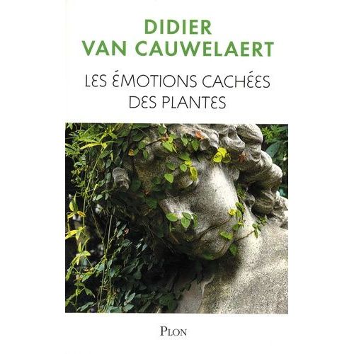 Les Émotions Cachées Des Plantes
