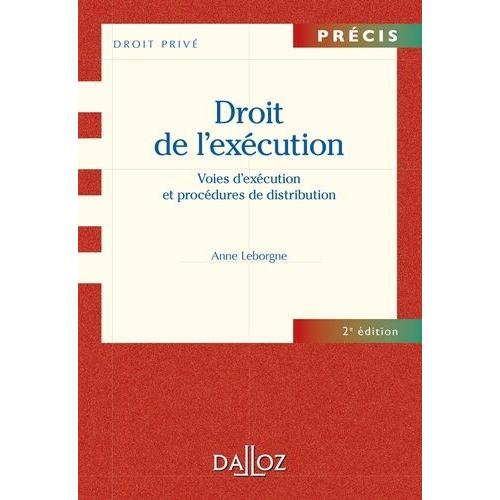 Droit De L'exécution - Voies D'exécution Et Procédures De Distribution