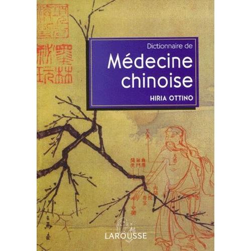Dictionnaire De Medecine Chinoise