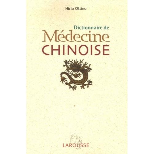 Dictionnaire De Médecine Chinoise