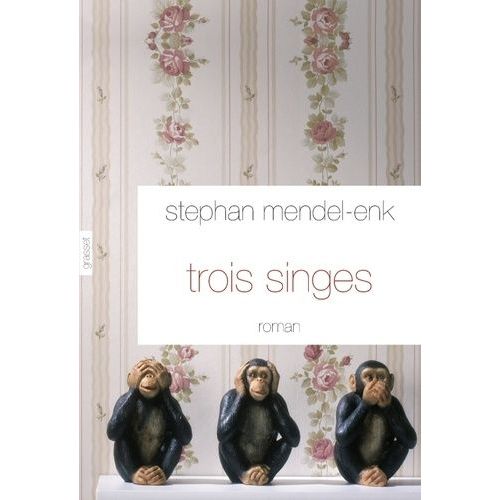 Trois Singes