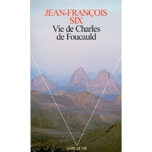 Vie De Charles De Foucauld