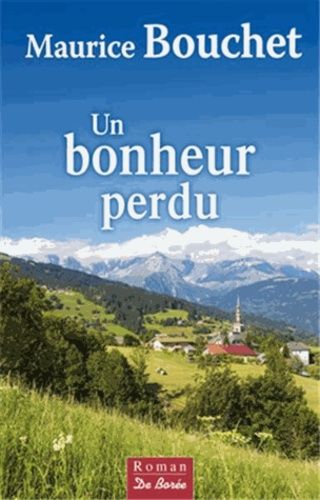 Un Bonheur Perdu