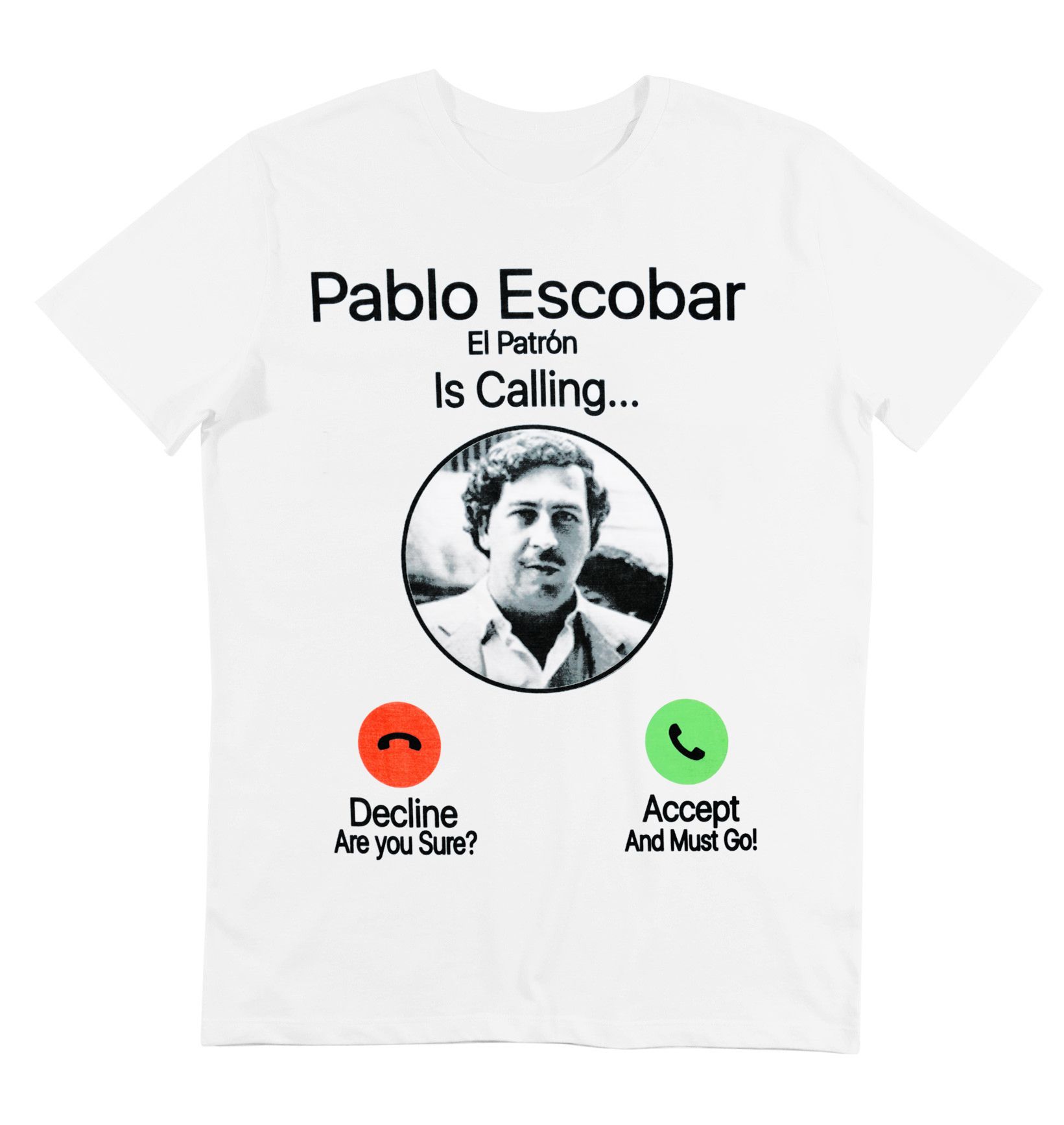 T-Shirt Blanc Imprimé Appel De Pablo Escobar - Gl Boutik