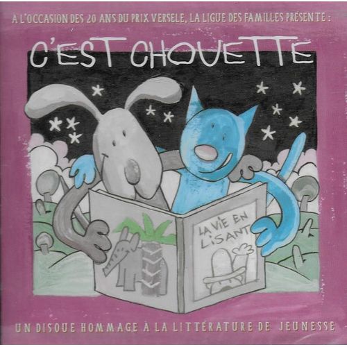 C'est Chouette (Ligue Des Familles - 20 Ans Du Prix Bernard Versele : Un Disque Hommage À La Littérature De Jeunesse)