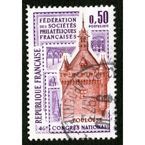 Timbre Oblitéré Toulouse,46e Congrès National ,Fédération Des Sociétés Philatéliques Françaises,République Française,Postes 1973,0,50