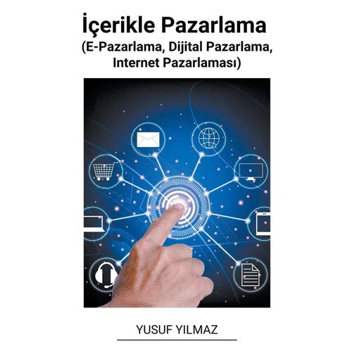 ¿Çerikle Pazarlama (E-Pazarlama, Dijital Pazarlama, Internet Pazarlamas¿)