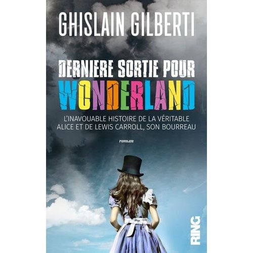 Dernière Sortie Pour Wonderland