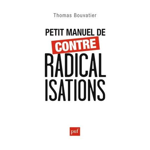 Petit Manuel De Contre-Radicalisations