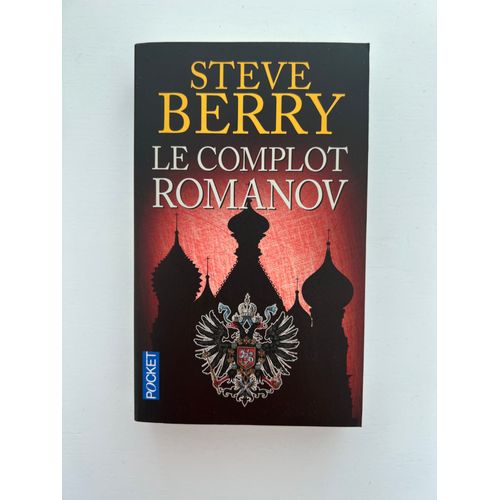 Livre - Le Complot Romanov - Steve Berry
