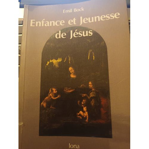 Emil Bock Enfance Et Jeunesse De Jésus.