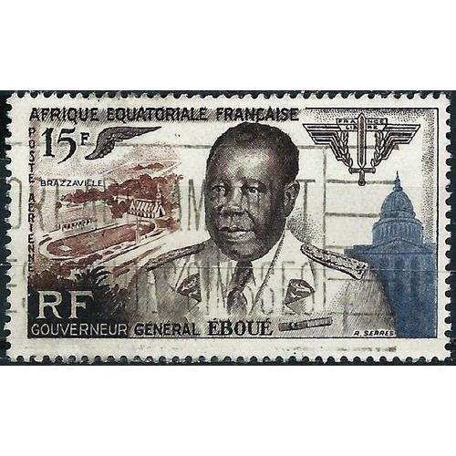 Afrique Équatoriale, Colonies Françaises 1955, Beau Timbre De Poste Aérienne Yvert 61, Gouverneur Général Éboué, Oblitéré, Tbe.