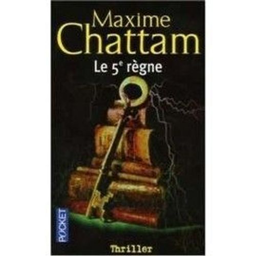 Le 5eme Règne - Maxime Chattam