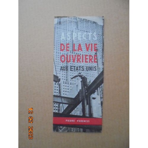 Aspects De La Vie Ouvriere Aux Etats Unis