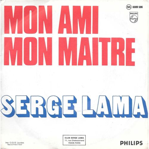 Serge Lama : Mon Ami, Mon Maître / L'algérie [Vinyle 45 Tours 7"] 1975