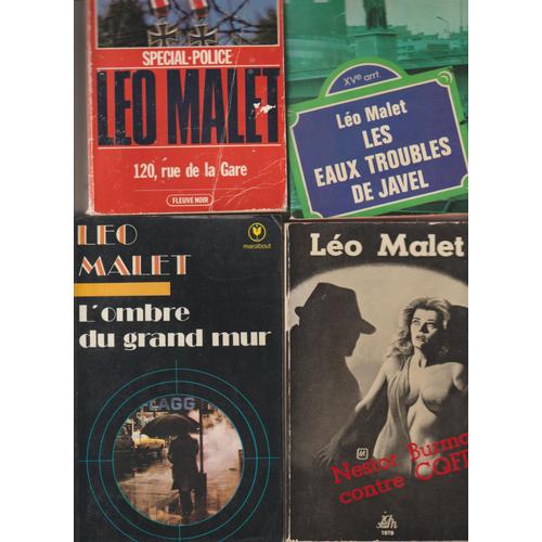 Lot 4 Leo Malet - Nestor Burma - L'ombre Du Grand Mur - 120,Rue De La Gare - Nestor Burma Contre Cqfd - Le Eaux Troubles De Javel