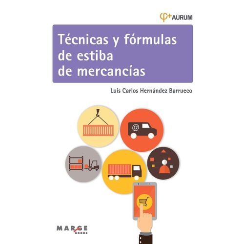 Técnicas Y Fórmulas De Estiba De Mercancías