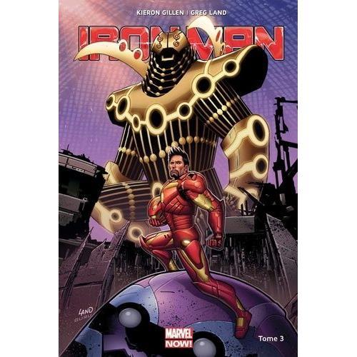 Iron Man Tome 3 - Les Origines Secrètes De Tony Stark