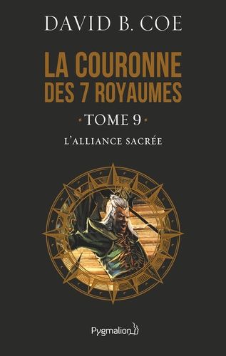 La Couronne Des 7 Royaumes Tome 9 - L'alliance Sacrée