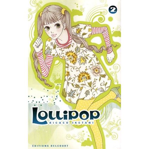 Lollipop - Tome 2