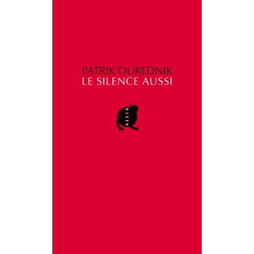 Le Silence Aussi