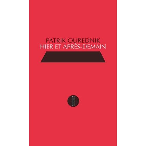 Hier Et Après-Demain - Propos De Cinq Survivants