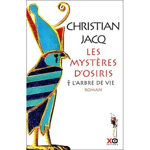 Les Mystères D'osiris - Tome 1 - L'arbre De Vie