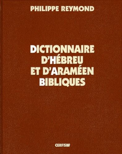 Dictionnaire D'hébreu Et D'araméen Bibliques