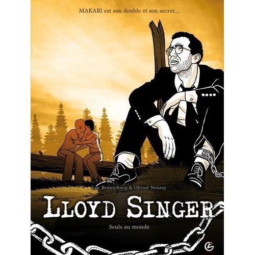 Lloyd Singer Tome 6, Cycle 2 - Seuls Au Monde