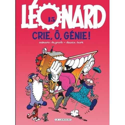 Léonard Tome 15 - Crie, Ô, Génie !