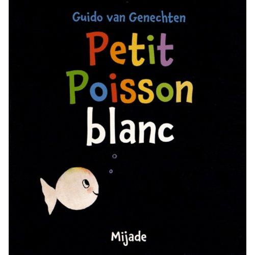 Petit Poisson Blanc