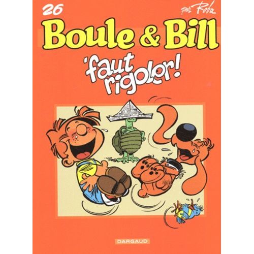Boule Et Bill Tome 26 - 'faut Rigoler
