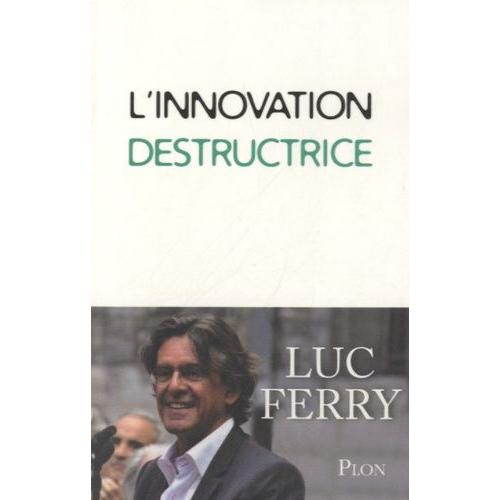 L'innovation Destructrice