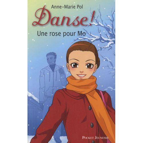 Danse ! Tome 7 - Une Rose Pour Mo