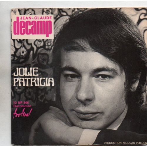Jean-Claude Décamp - Jolie Patricia / Si Tu Reviens / La Plus Jolie Chanson D'amour / Robinson