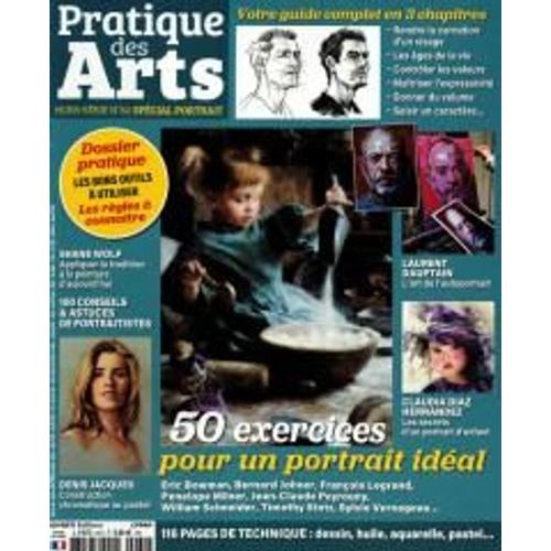 Pratique Des Arts 60 H 50 Exercices Pour Un Portrait Ideal