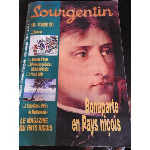 Magazine Sourgentin N° 145 De 2001 / Bonaparte En Pays Nicois