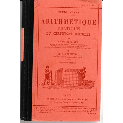Arithmétique Pratique Du Certificat D'études. Albert Dupaigne