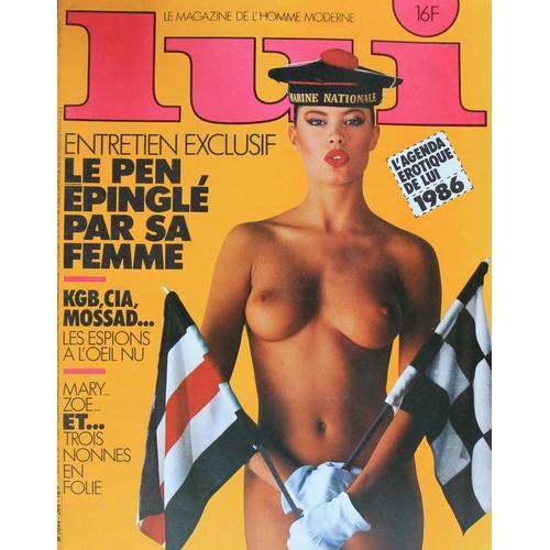 Lui Numéro 264 : Le Pen Épinglé Par Sa Femme + L¿Agenda Erotique De Lui 1986