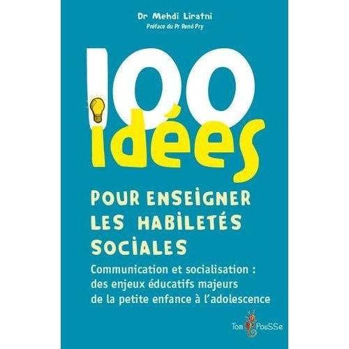 100 Idées Pour Enseigner Les Habiletés Sociales