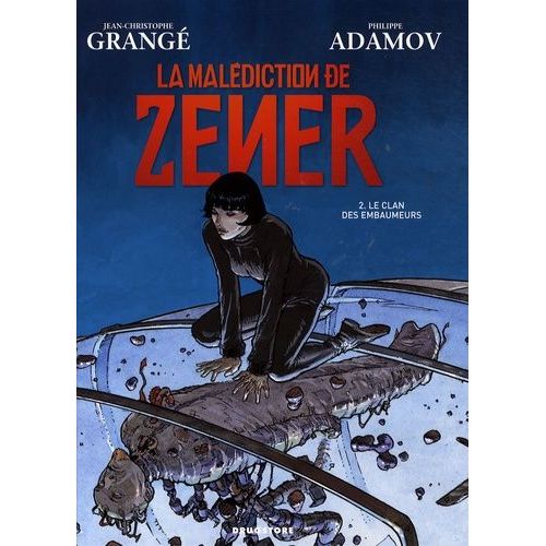 La Malédiction De Zener Tome 2 - Le Clan Des Embaumers