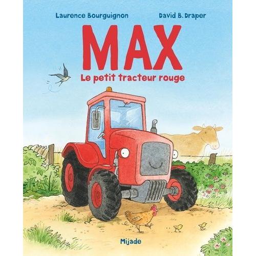 Max - Le Petit Tracteur Rouge