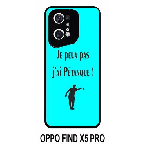Coque Oppo Find X5 Pro - Je Peux Pas J Ai Petanque Turquoise - Silicone - Noir