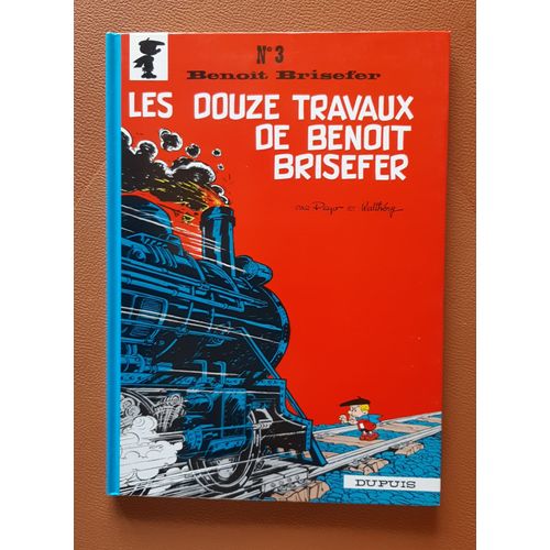 Benoît Brisefer Tome 3 - Les Douze Travaux De Benoît Brisefer